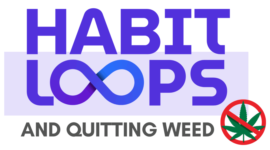 habit loops and quitting weed